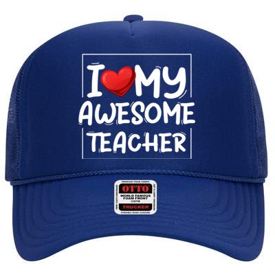 I Love My Awesome Teacher Valentines Day Matching Couple Gift High Crown Mesh Back Trucker Hat