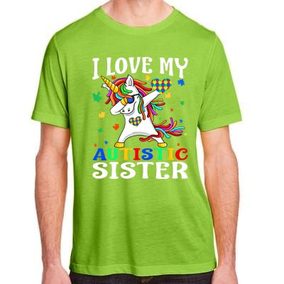 I Love My Autistic Sister Autism Awareness Day Unicorn Funny Gift Adult ChromaSoft Performance T-Shirt