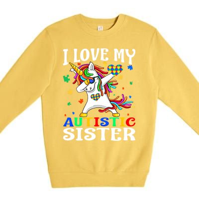 I Love My Autistic Sister Autism Awareness Day Unicorn Funny Gift Premium Crewneck Sweatshirt