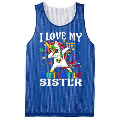 I Love My Autistic Sister Autism Awareness Day Unicorn Funny Gift Mesh Reversible Basketball Jersey Tank