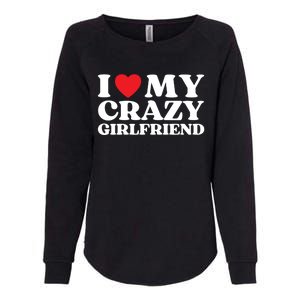 I Love My Crazy Friend I Red Heart My Friend Funny Funny Gift Womens California Wash Sweatshirt