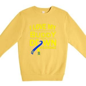 I Love My Buddy With Down Syndrome Gift Family Matching Premium Crewneck Sweatshirt