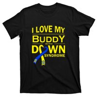 I Love My Buddy With Down Syndrome Gift Family Matching T-Shirt