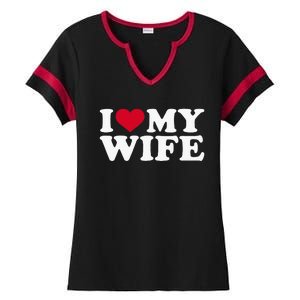 I Love My Wife Funny Valentine Day Ladies Halftime Notch Neck Tee