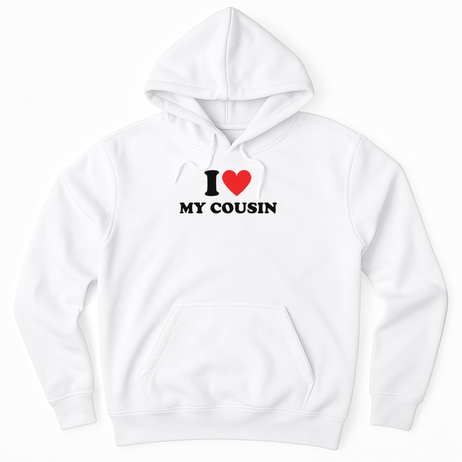I Love My Cousin White Trash Party Attire Redneck Costume Hoodie
