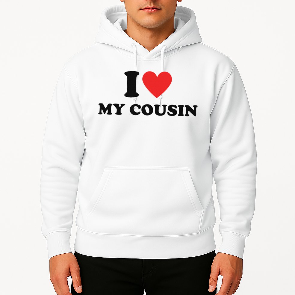 I Love My Cousin White Trash Party Attire Redneck Costume Hoodie