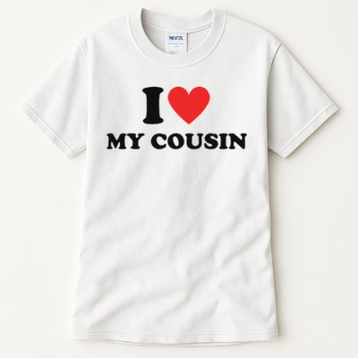 I Love My Cousin White Trash Party Attire Redneck Costume Tall T-Shirt