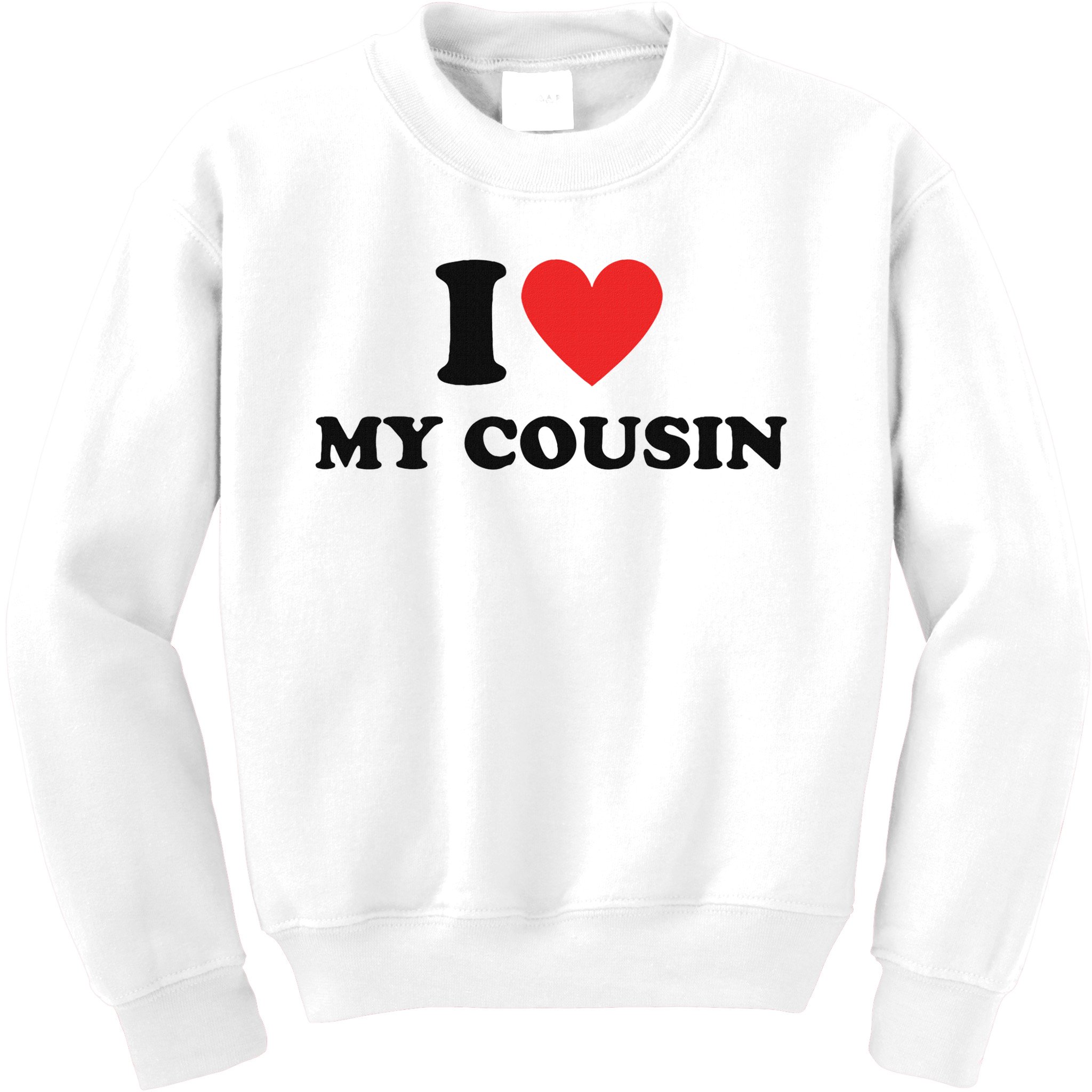 I Love My Cousin White Trash Party Attire Redneck Costume Kids Sweatshirt