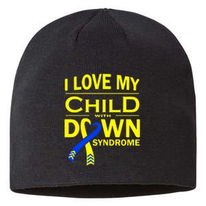 I Love My Child With Down Syndrome Awareness Gift Family Matching Sustainable Beanie