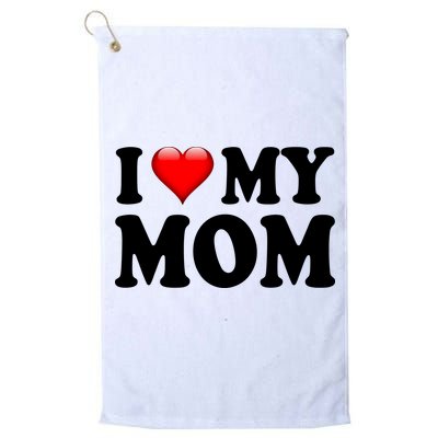 I Love My Mom Golf Towel