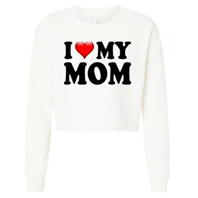 I Love My Mom Cropped Pullover Crew