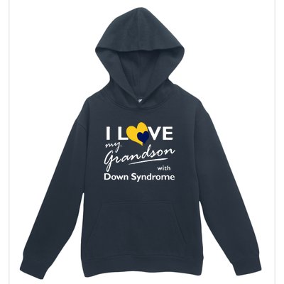 I Love My Grandson With Down Syndrome Gift Family Matching Urban Pullover Hoodie