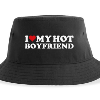 I Love My Hot Boyfriend I Heart My Hot Boyfriend Bf Gift Sustainable Bucket Hat