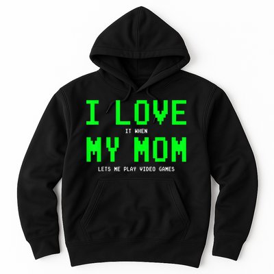 I Love My Mom Shirt Gamer Gifts For N Boys Video Games Hoodie