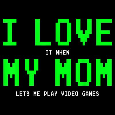 I Love My Mom Shirt Gamer Gifts For N Boys Video Games T-Shirt