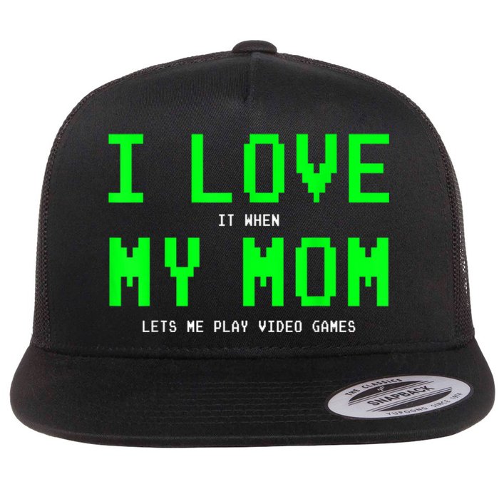 I Love My Mom Shirt Gamer Gifts For N Boys Video Games Flat Bill Trucker Hat