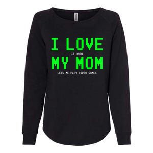 I Love My Mom Shirt Gamer Gifts For N Boys Video Games Womens California Wash Sweatshirt