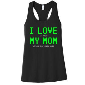 I Love My Mom Shirt Gamer Gifts For N Boys Video Games Women's Racerback Tank