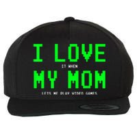 I Love My Mom Shirt Gamer Gifts For N Boys Video Games Wool Snapback Cap