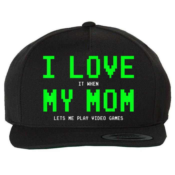 I Love My Mom Shirt Gamer Gifts For N Boys Video Games Wool Snapback Cap