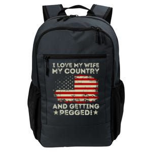 I LOVE MY WIFE MY COUNTRY AND GETTING PEGGED! Daily Commute Backpack