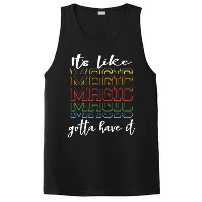 Its Like Magic Gotta Have It PosiCharge Competitor Tank