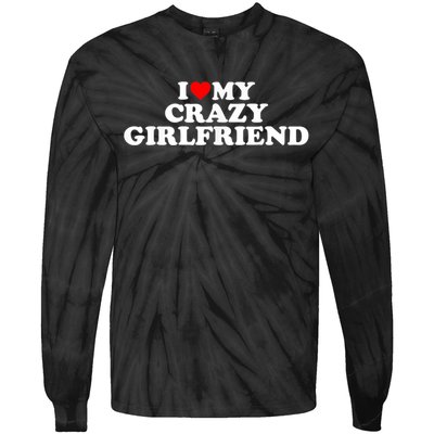 I Love My Crazy Girlfriend GF Red Heart Tie-Dye Long Sleeve Shirt