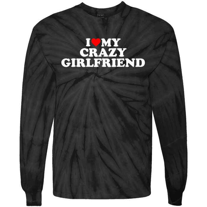 I Love My Crazy Girlfriend GF Red Heart Tie-Dye Long Sleeve Shirt