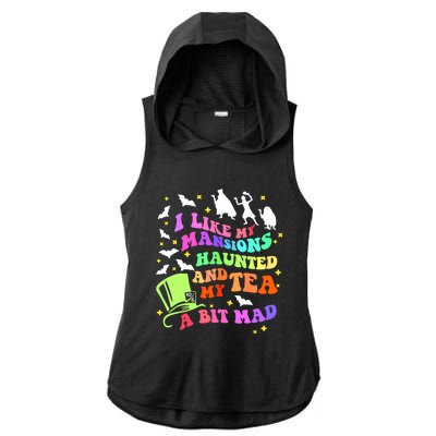 I Like My Mansions Haunted And My Tea A Bit Mad Halloween Ladies PosiCharge Tri-Blend Wicking Draft Hoodie Tank