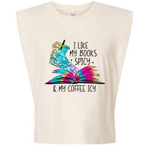 I Like My Books Spicy And My Coffee Icy Skeleton Hand Book Lover Garment-Dyed Women's Muscle Tee