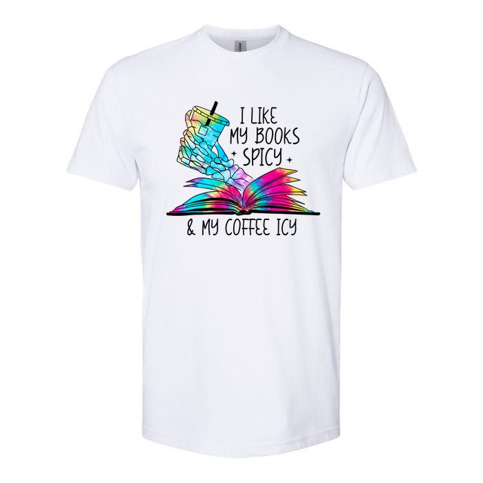 I Like My Books Spicy And My Coffee Icy Skeleton Hand Book Lover Softstyle CVC T-Shirt