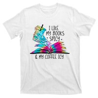 I Like My Books Spicy And My Coffee Icy Skeleton Hand Book Lover T-Shirt