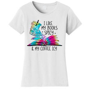 I Like My Books Spicy And My Coffee Icy Skeleton Hand Book Lover Women's T-Shirt