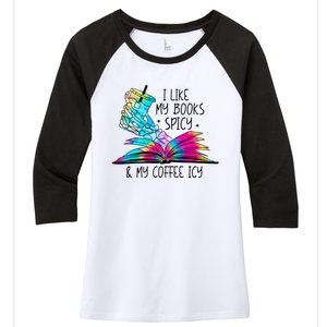 I Like My Books Spicy And My Coffee Icy Skeleton Hand Book Lover Women's Tri-Blend 3/4-Sleeve Raglan Shirt