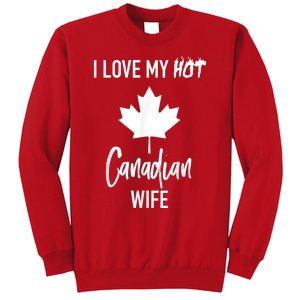 I Love My Hot Canadian Wife Husband Gift Sweatshirt