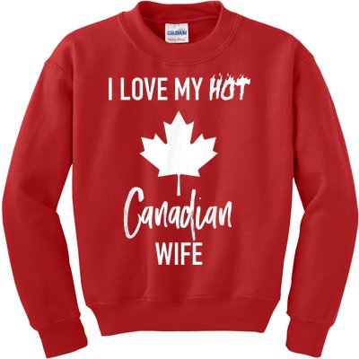 I Love My Hot Canadian Wife Husband Gift Kids Sweatshirt