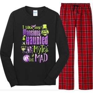 I Like My Mansions Haunted And My Tea A Bit Mad Halloween Long Sleeve Pajama Set