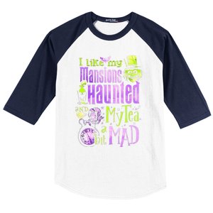 I Like My Mansions Haunted And My Tea A Bit Mad Halloween Baseball Sleeve Shirt