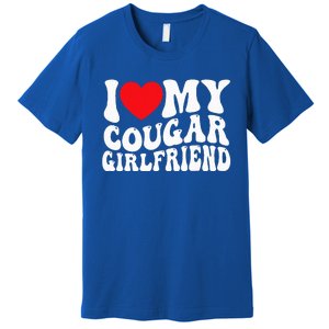 I Love My Cougar Girlfriend Groovy Retro Premium T-Shirt