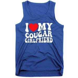 I Love My Cougar Girlfriend Groovy Retro Tank Top