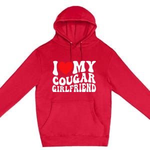 I Love My Cougar Girlfriend Groovy Retro Premium Pullover Hoodie