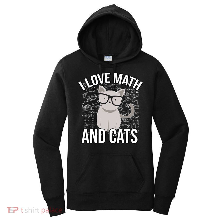 I Love Math And Cats Funny Women's Pullover Hoodie