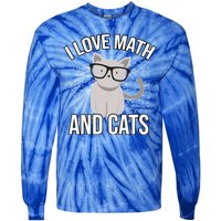 I Love Math And Cats Funny Tie-Dye Long Sleeve Shirt