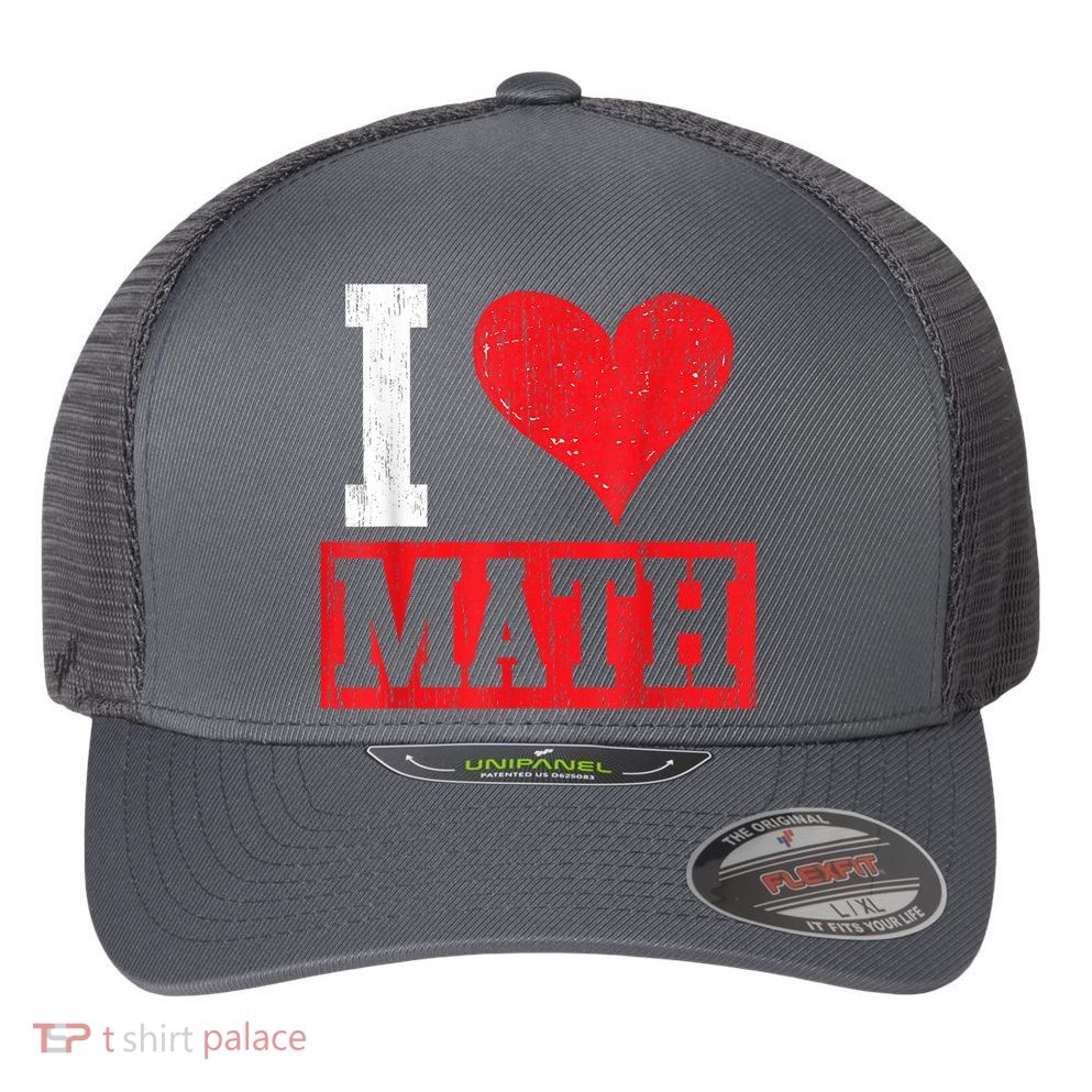 I Love Math Heart Math Flexfit Unipanel Trucker Cap