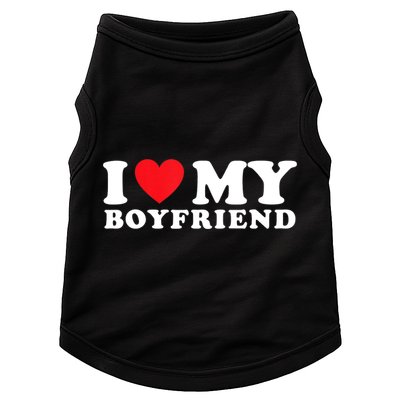 I Love My Boyfriend I Heart My Boyfriend BF TShirt Doggie Tank