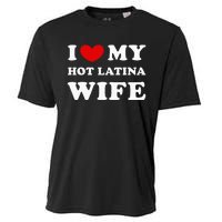 I Love My Hot Latina Wife Cooling Performance Crew T-Shirt