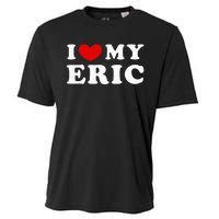 I Love My Eric Cooling Performance Crew T-Shirt