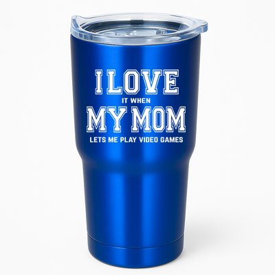 I Love My Mom Cute Gift Funny Sarcastic Video Games Gift Tee Gift Tumbler