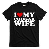 I Love My Cougar Wife I Heart My Cougar Wife Funny Couple T-Shirt