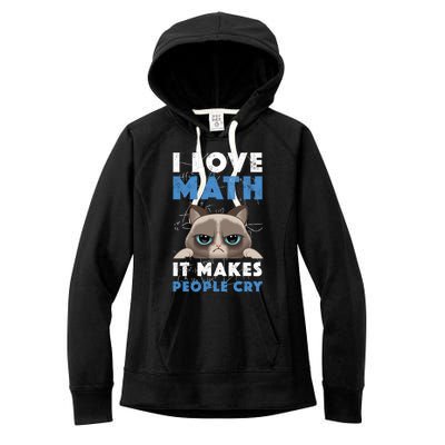 I Love Math It Makes People Cry Mathematics Pi Day Teacher Gift Women's Fleece Hoodie